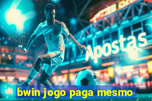 bwin jogo paga mesmo