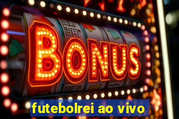 futebolrei ao vivo