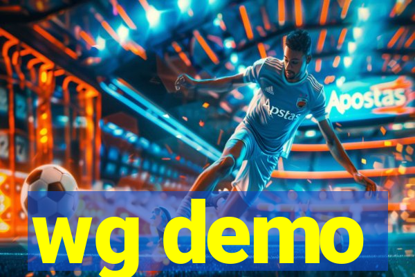 wg demo