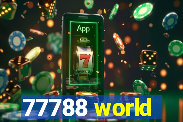 77788 world
