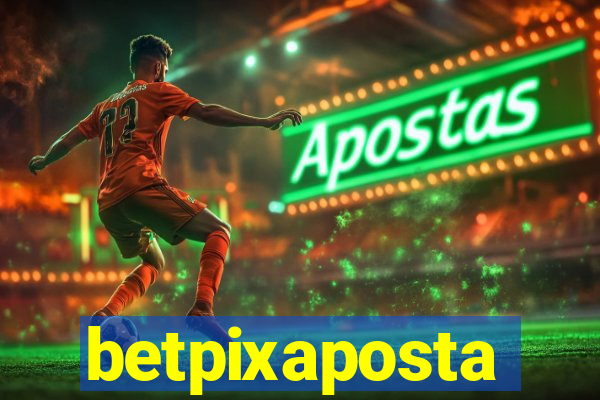 betpixaposta