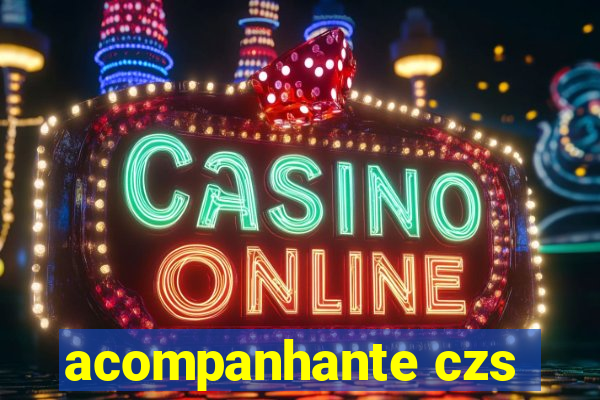 acompanhante czs