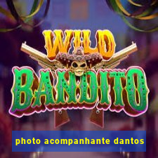 photo acompanhante dantos