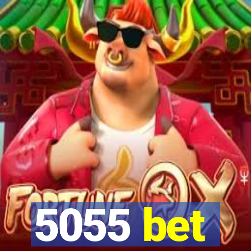 5055 bet