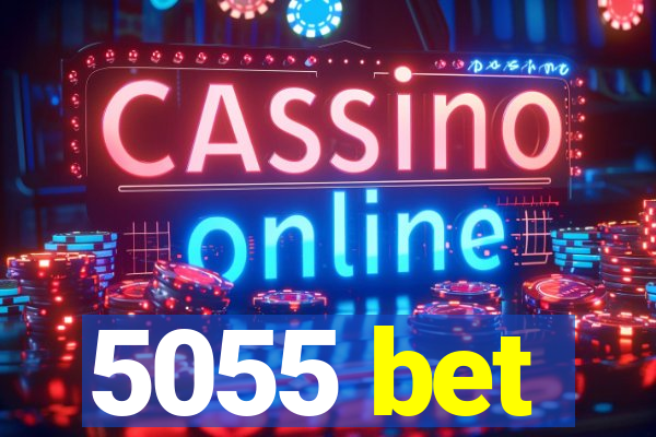 5055 bet