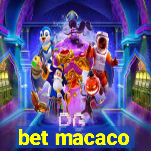 bet macaco