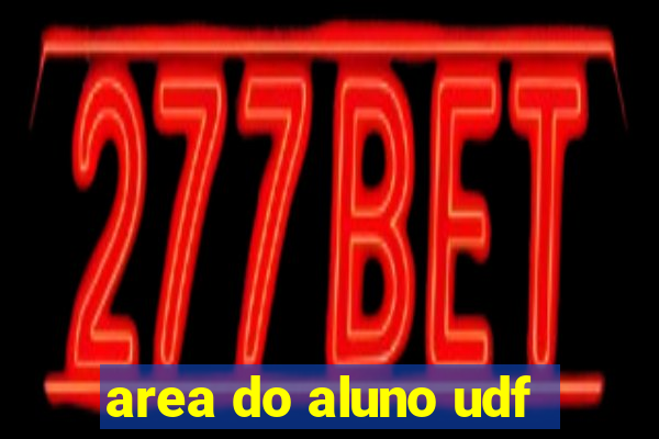 area do aluno udf
