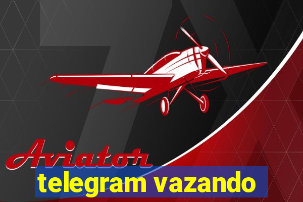 telegram vazando