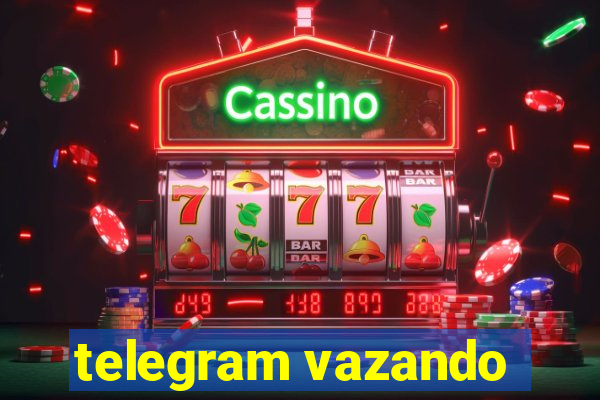 telegram vazando