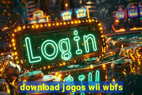 download jogos wii wbfs