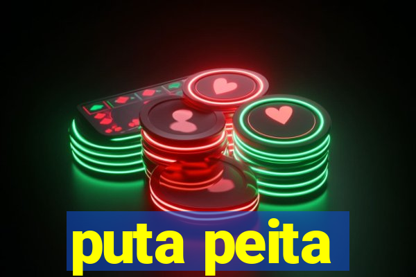 puta peita