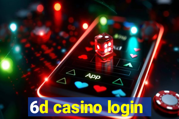 6d casino login