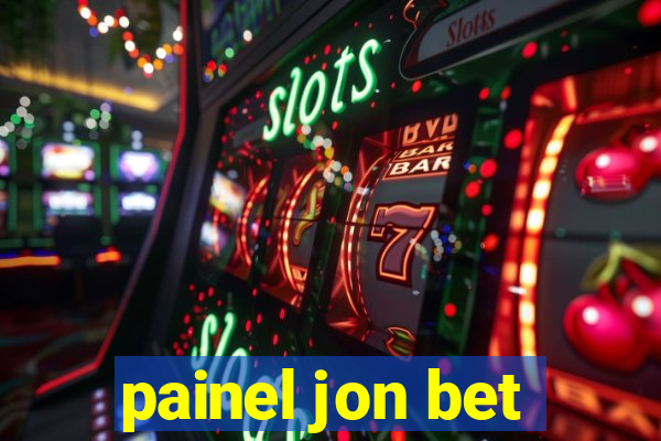 painel jon bet