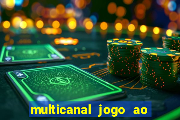 multicanal jogo ao vivo bahia