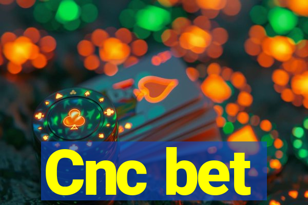 Cnc bet