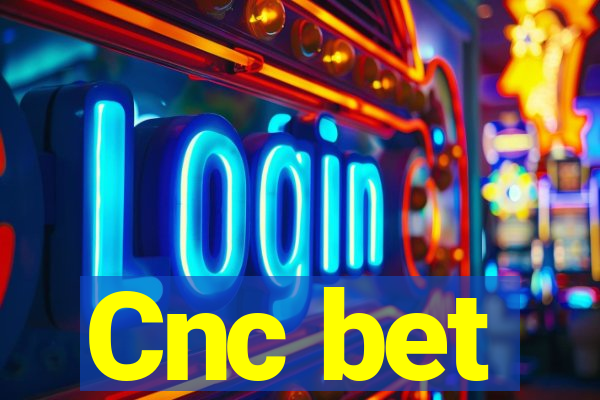 Cnc bet