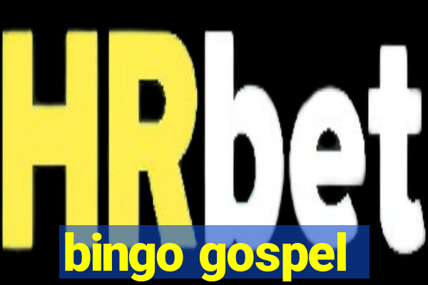 bingo gospel