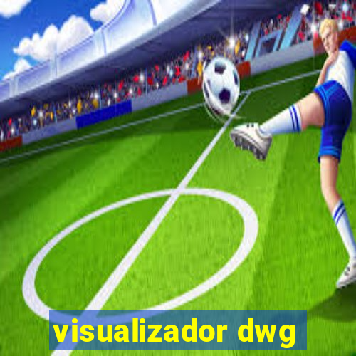 visualizador dwg