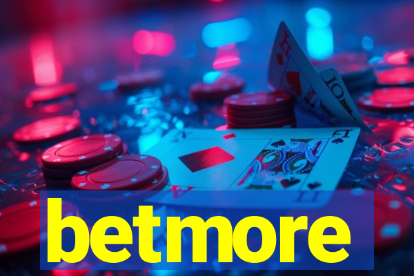 betmore
