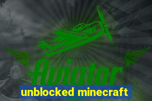 unblocked minecraft