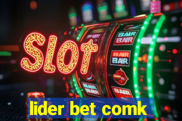 lider bet comk