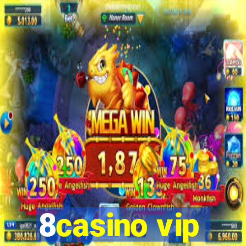 8casino vip