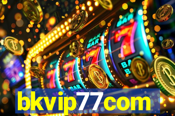 bkvip77com