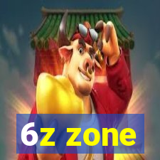 6z zone