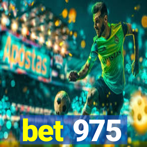 bet 975