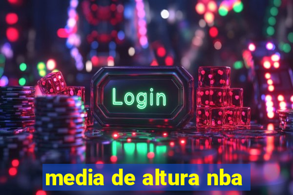 media de altura nba