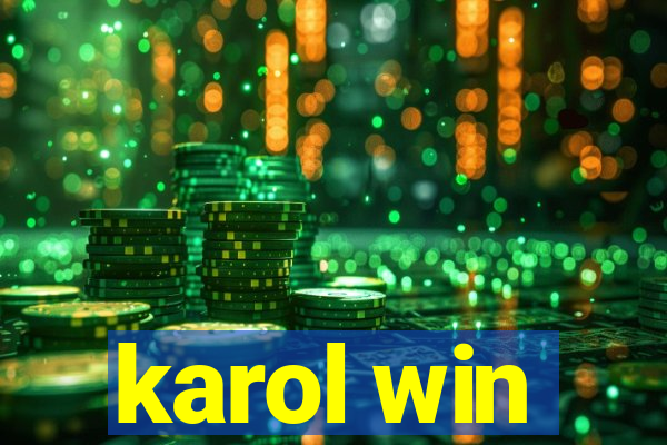 karol win