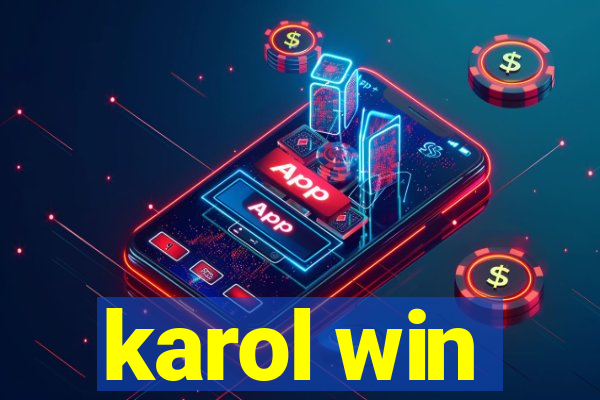 karol win