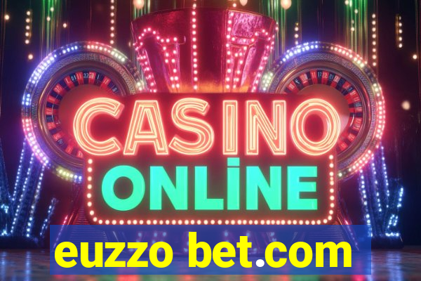 euzzo bet.com