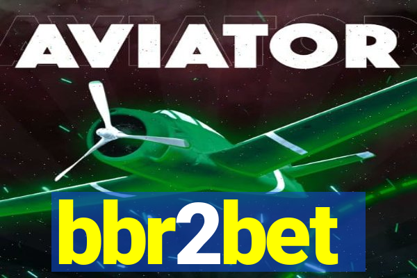 bbr2bet