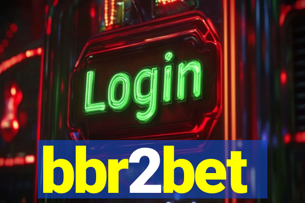 bbr2bet