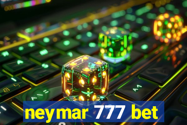 neymar 777 bet