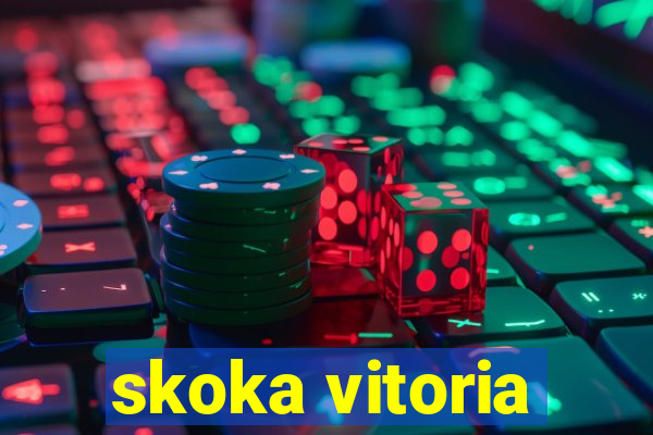 skoka vitoria