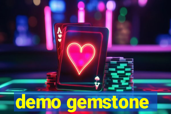demo gemstone