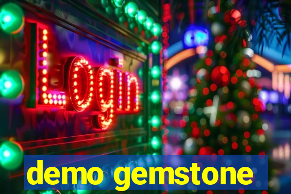 demo gemstone