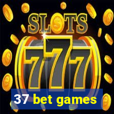 37 bet games