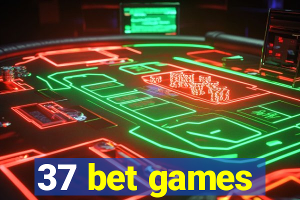 37 bet games