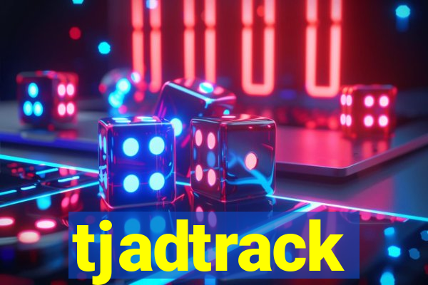 tjadtrack