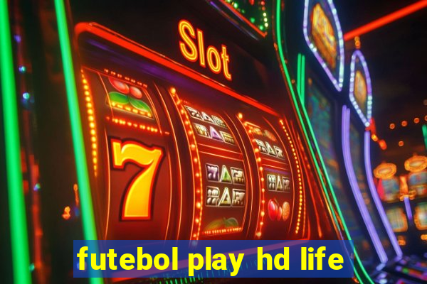 futebol play hd life
