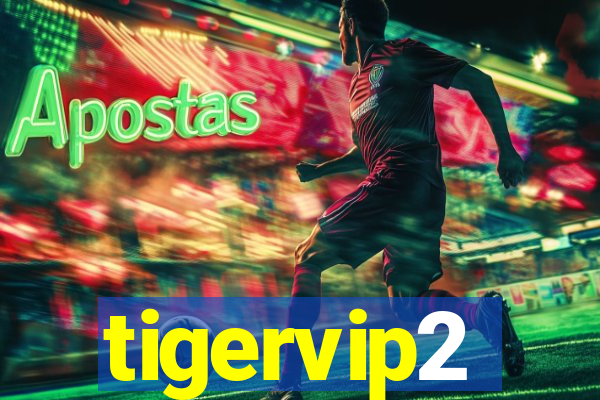 tigervip2
