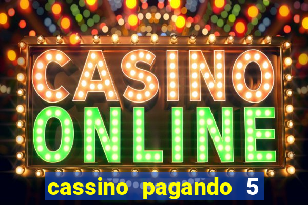 cassino pagando 5 reais no cadastro