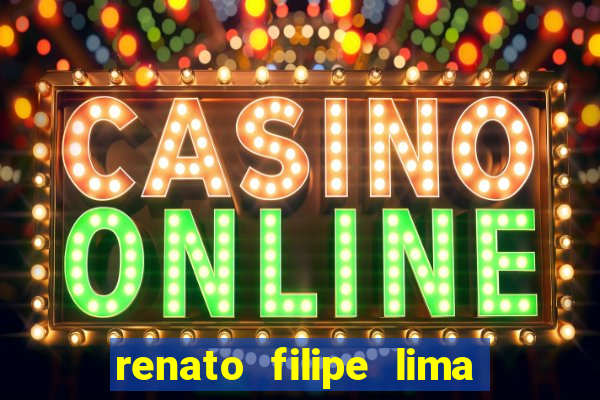 renato filipe lima dos santos
