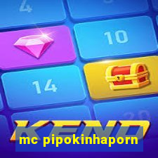 mc pipokinhaporn