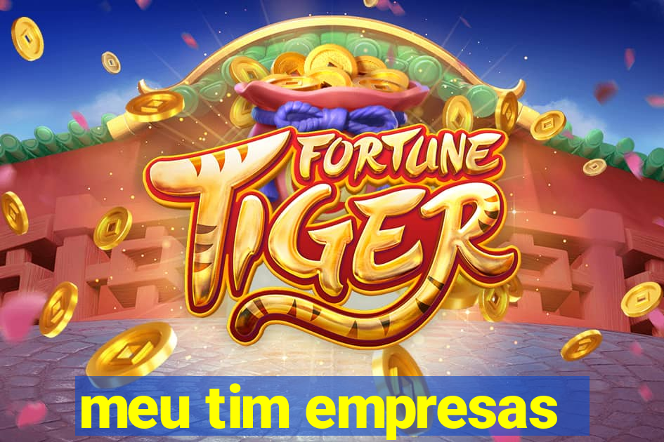 meu tim empresas