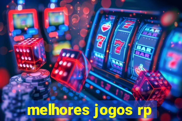 melhores jogos rp