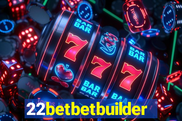 22betbetbuilder